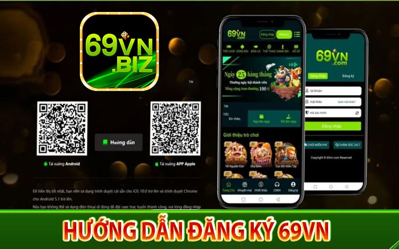 Hướng dẫn đăng ký tài khoản và tham gia 69vn