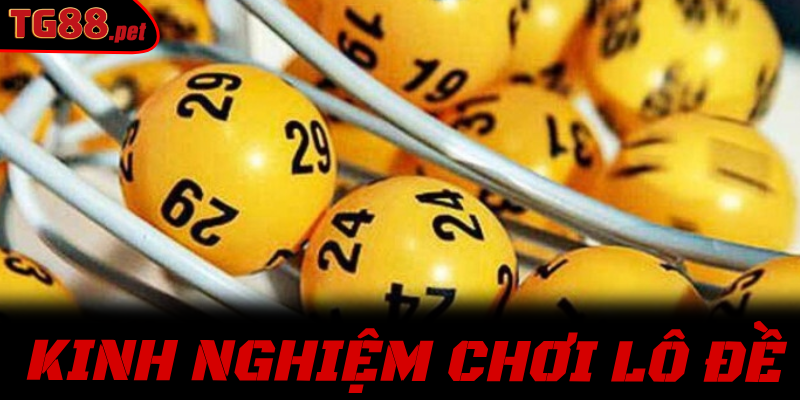 Bí Kíp Khai Thông Tài Lộc Với Bộ Kinh Nghiệm Chơi Lô Đề Từ Cao Thủ Lão Luyện